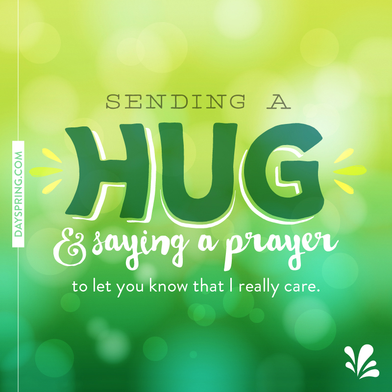 sending hugs your way