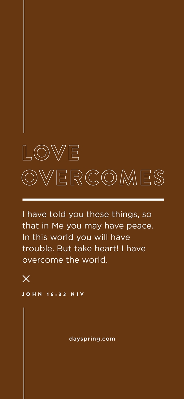 Love Overcomes