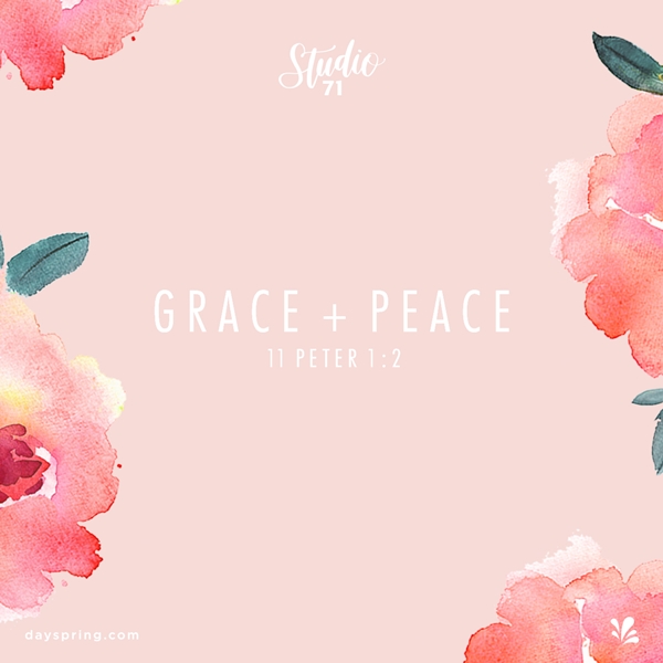 Grace + Peace